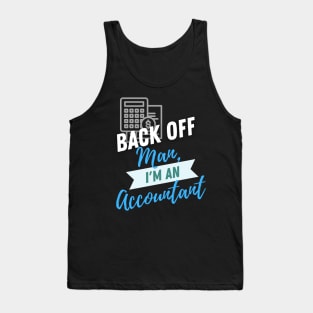 Back Off Accountant Tank Top